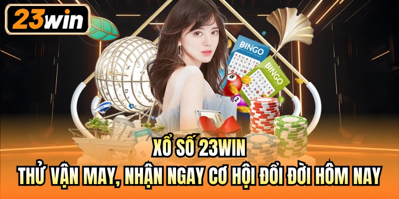 Xổ số 23Win